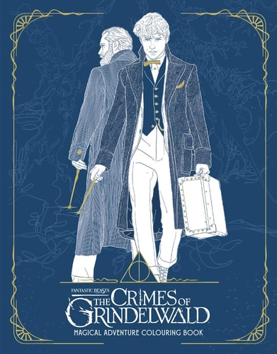 Fantastic Beasts: The Crimes of Grindelwald  Magical Adventure Colouring Book by Harper Collins