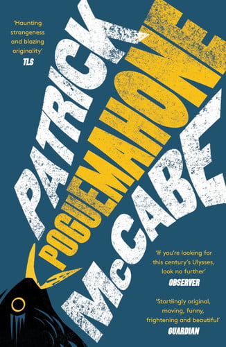 Poguemahone by Patrick Mccabe | Pat McCabe