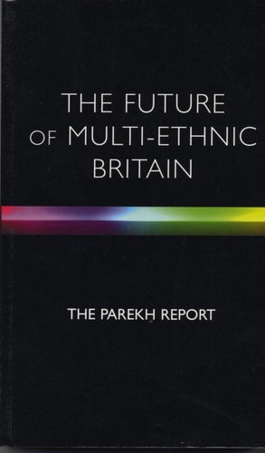 The Future of Multi-Ethnic Britain by The Runnymede Trust