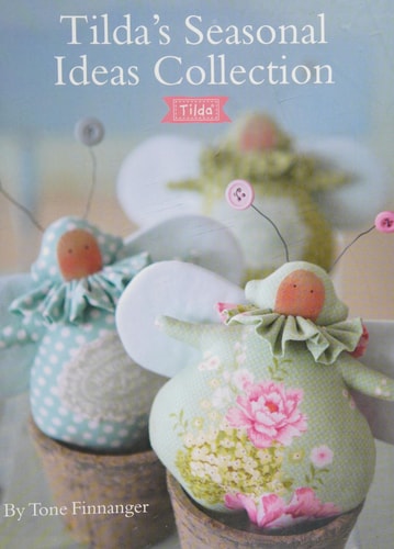 Tilda's Seasonal Ideas Collection (Shelfworn) by Tone Finnanger