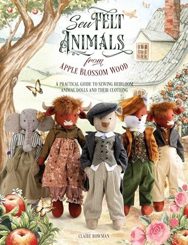 Sew Felt Animals from Apple Blossom Wood by Claire Bowman