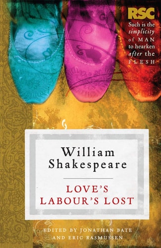 Love's Labour's Lost by Eric Rasmussen | Jonathan Bate