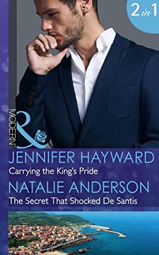Carrying the King's Pride(shelfworn) by Jennifer Hayward | Natalie Anderson