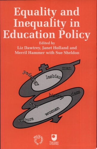 Equality and Inequality in Education Policy A Reader by Liz Dawtrey