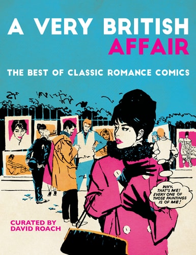 A Very British Affair: The Best of Classic Romance Comics by David Roach