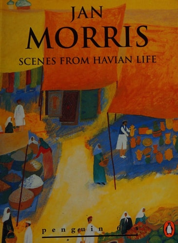 Scenes from Havian Life (Penguin 60s S.) (Shelfworn) by Jan Morris