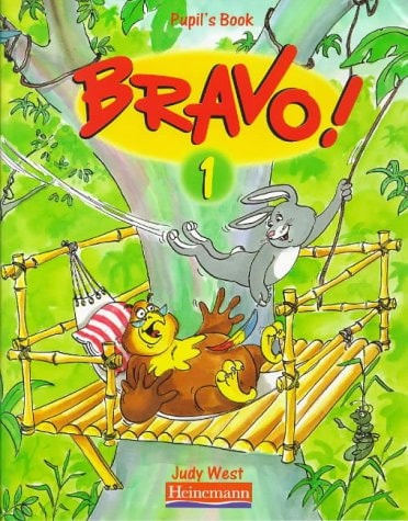 Bravo!: 1: Schülerbuch (Bravo!) von Judy West