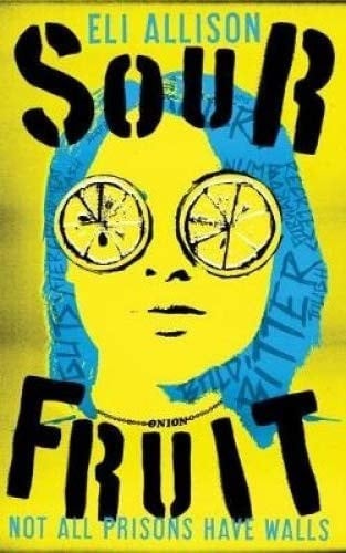 Sour Fruit by Allison, Eli