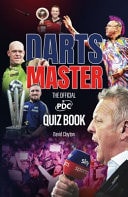Darts Master The Official PDC Quiz Book by David Clayton