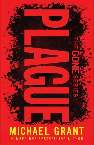Plague: The classic YA thriller by Michael Grant