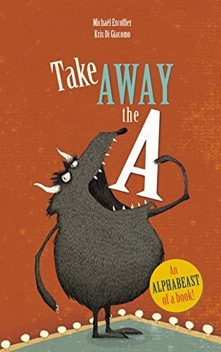 Take Away the A by Micha l Escoffier