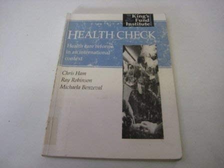 Health Check: Health Care Reforms in an International Context (shelfworn) by Christopher Ham