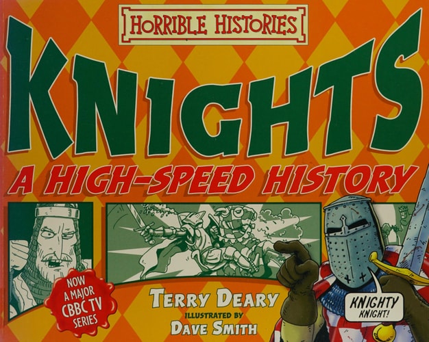 Knights A High-speed History (Shelfworn) by Terry Deary
