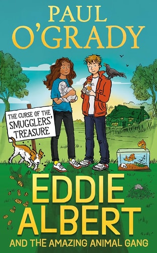 Eddie Albert und die erstaunliche Tierbande: Der Fluch des Schmugglerschatzes von Paul O'Grady | Sue Hellard
