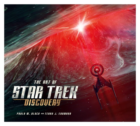Art of Star Trek Discovery by Paula Block | Terry J Erdmann