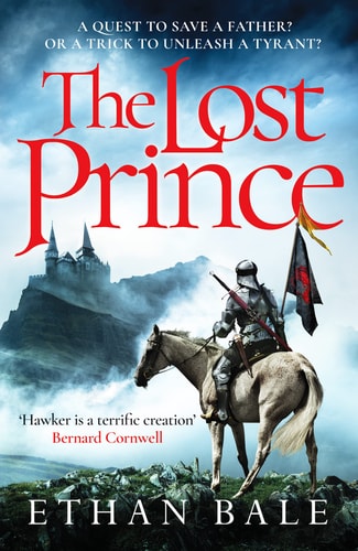 The Lost Prince An Epic Medieval Adventure by Ethan Bale