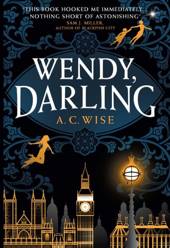 Wendy, Darling by Wise, A.C.