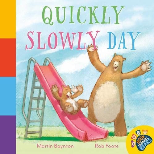 Book Hungry Bears: Quickly Slowly Day by Martin Baynton