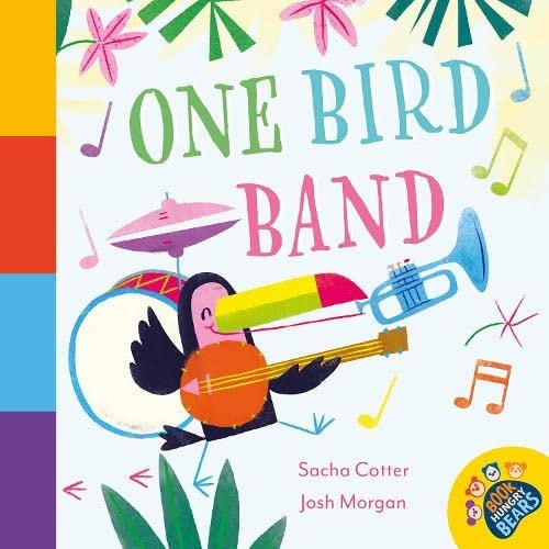 Book Hungry Bears: One Bird Band by Sacha Cotter