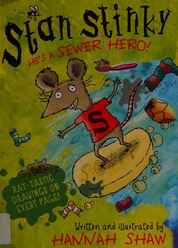 Stan Stinky by Hannah Shaw