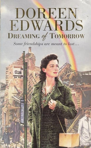 Dreaming of Tomorrow (Shelfworn) by Doreen Edwards