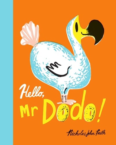 Hallo, Mr. Dodo von Nicholas-John-Frith