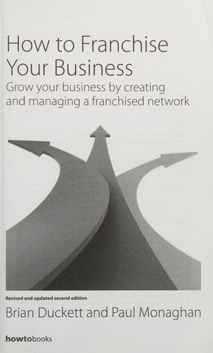 So gründen Sie ein Franchise-Unternehmen: 2. Auflage (abgenutzt) von Brian Duckett