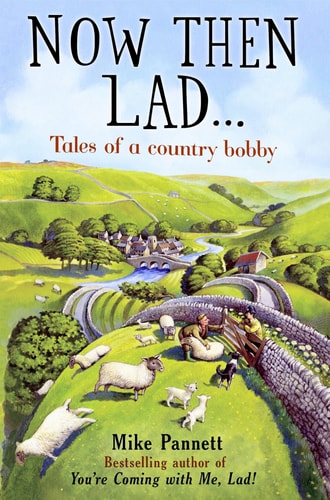 Now Then Lad... (Shelfworn) by Mike Pannett