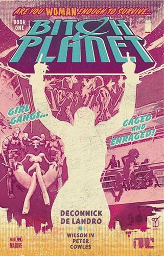 Bitch Planet, Vol. 1: Extraordinary Machine (Shelfworn) by Kelly Sue DeConnick
