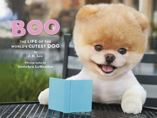 Boo: Das Leben des süßesten Hundes der Welt von JHLee