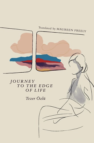 Journey to the Edge of Life by Tezer \u00d6zl\u00fc