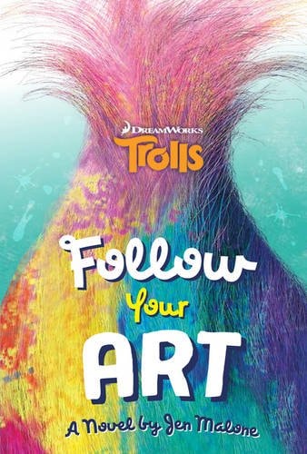 Follow Your Art (shelfworn) by Jen Malone | Scholastic