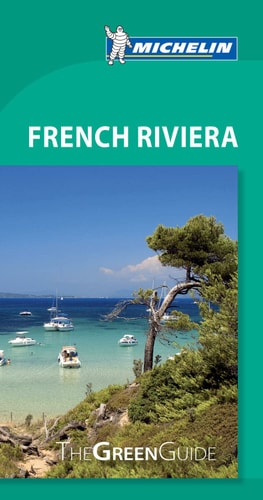 Michelin Green Guide French Riviera by Michelin Travel & Lifestyle