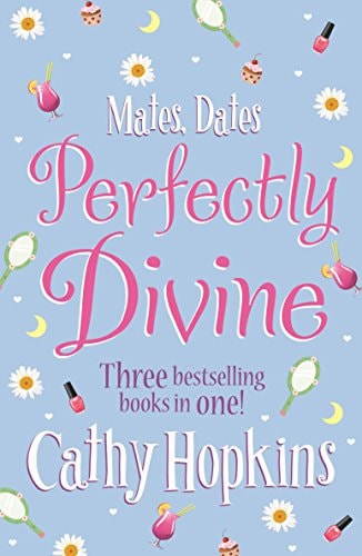 Perfectly Divine Three Best Selling Books in One! by Cathy Hopkins