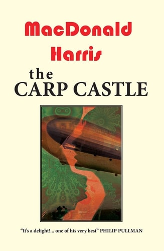 The Carp Castle by MacDonald Harris