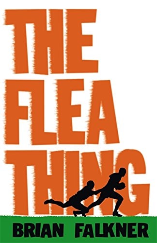 Flea Thing by Brian Falkner
