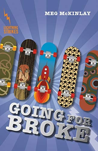 Going For Broke by Meg McKinlay