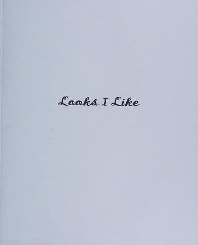 Looks I Like: A Journal of Style by Chronicle Books