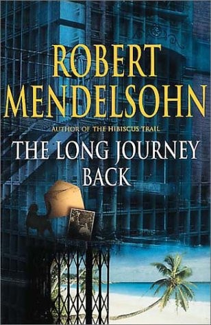 Long Journey Back (Shelfworn) by Robert Mendelsohn