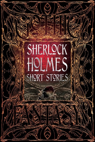 (TXS) Classic Stories: Sherlock Holmes Short Stories by Arthur Conan Doyle