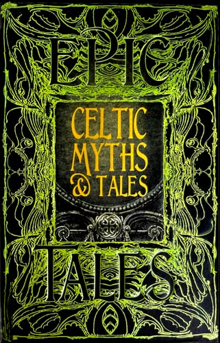 (TXS) Celtic Myths & Tales (Gothic Fantasy) by  Jake Jackson (Foreword)