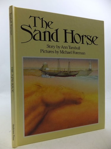 The Sand Horse (shelfworn) by Ann Turnbull