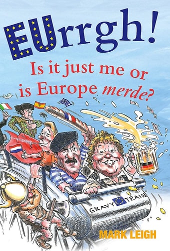 Eurrgh! by Mark Leigh