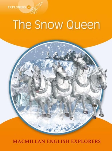 Explorers 4: the Snow Queen by Hans Christian Andersen