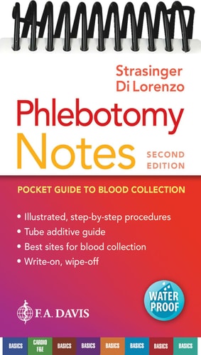 Phlebotomy Notes Pocket Guide to Blood Collection by Susan King Strasinger | Marjorie Schaub Di Lorenzo
