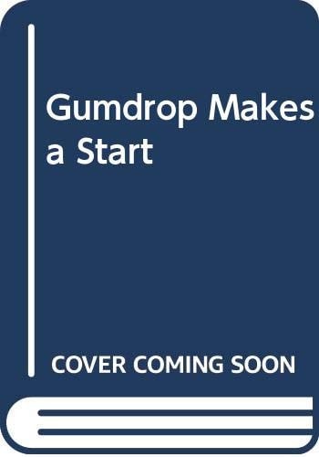Gumdrop Makes a Start (shelf worn) by Val Biro