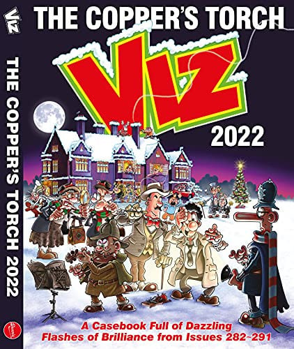 Viz Annual 2022: the Copper's Torch A Casebook of Dazzling Flashes of Brilliance from Issues 282-291 by Viz Magazine