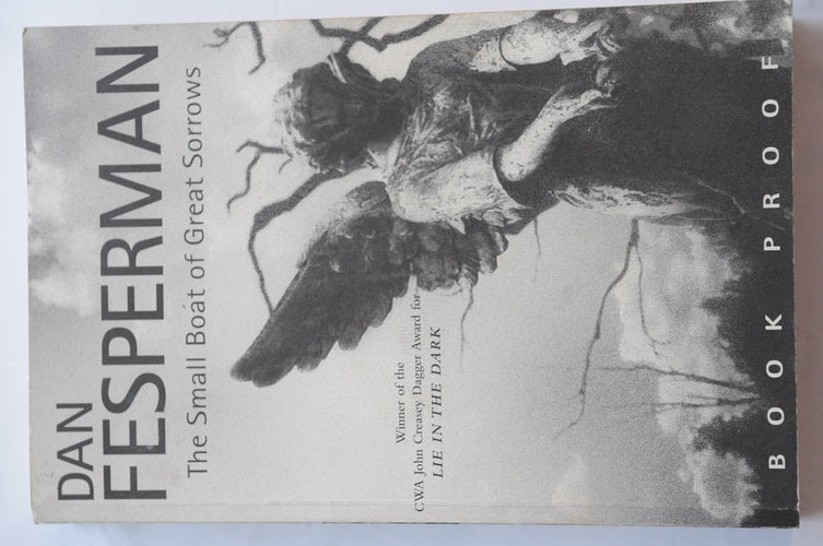 Small Boat of Great Sorrows by Dan Fesperman