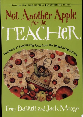 Not Another Apple for the Teacher (shelfworn) by Erin Barrett | Jack Mingo
