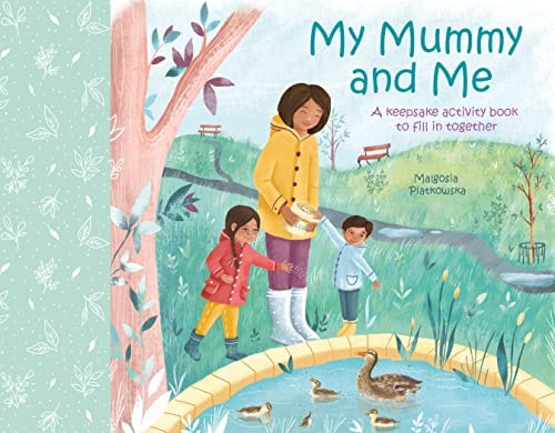 My Mummy and Me: A Keepsake Activity Book to Fill in Together (Family Keepsake Books) by Samantha Williams